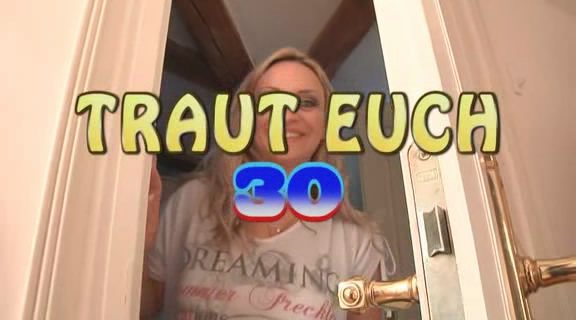 Traut Euch #30 / Решайтесь #30 (Muschi Movie) [2011 г., Hardcore, Amateurs, All Sex, DVDRip]