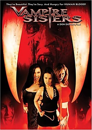 Сестры-вампиры / Vampire Sisters (2004/DVDRip)